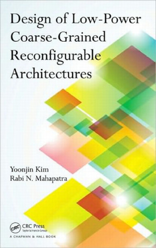 Design of Low-Power Coarse-Grained Reconfigurable Architectures