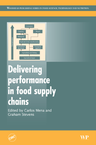 Delivering Performance in Food Supply Chains (Woodhead Publishing Series in Food Science, Technology and Nutrition)