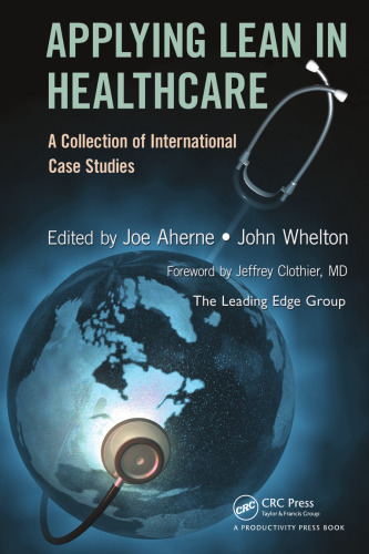 Applying Lean in Healthcare: A Collection of International Case Studies
