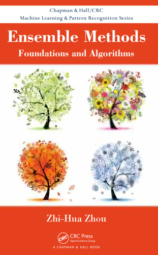 Ensemble Methods: Foundations and Algorithms