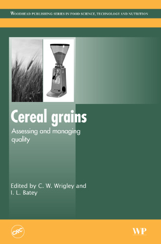 Cereal Grains: Assessing and Managing Quality (Food Science, Technology and Nutrition)