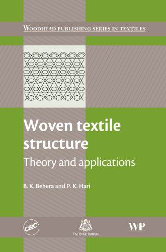 Woven Textile Structure: Theory and Applications (Woodhead Publishing Series in Textiles)