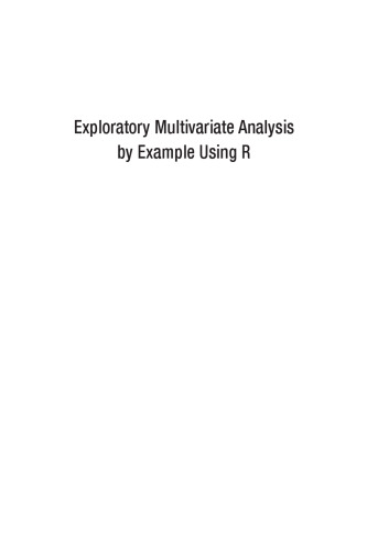 Exploratory Multivariate Analysis by Example Using R