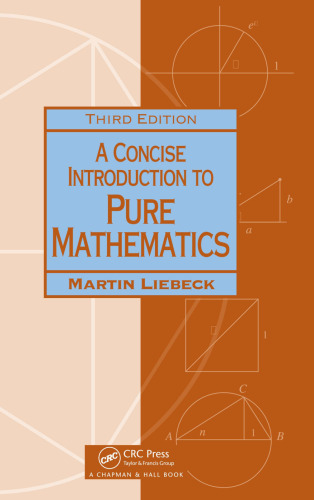 A Concise Introduction to Pure Mathematics, Third Edition