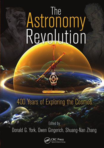 The Astronomy Revolution: 400 Years of Exploring the Cosmos