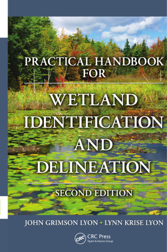 Practical Handbook for Wetland Identification and Delineation, Second Edition (Mapping Science)