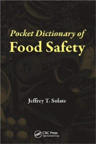 Pocket Dictionary of Food Safety
