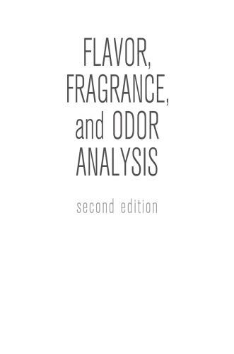 Flavor, Fragrance, and Odor Analysis
