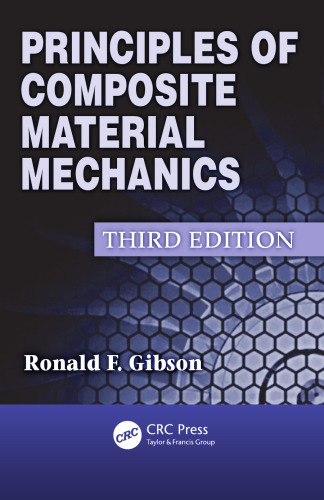 Principles of Composite Material Mechanics