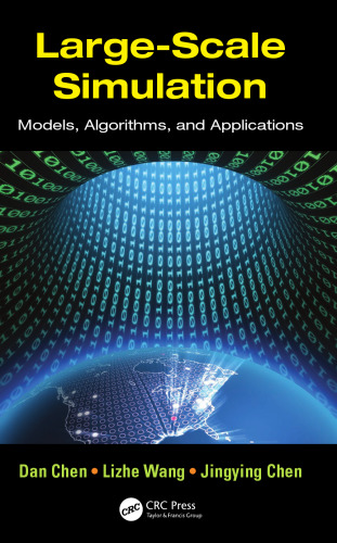 Large-Scale Simulation: Models, Algorithms, and Applications