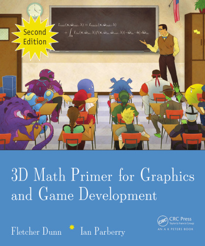 3D Math Primer for Graphics and Game Development