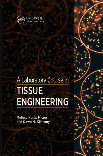 A Laboratory Course in Tissue Engineering