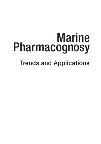 Marine Pharmacognosy: Trends and Applications