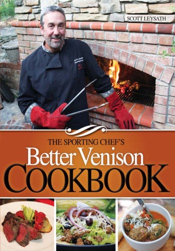 The Sporting Chef's Better Venison Cookbook