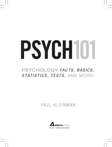 Psych 101: Psychology Facts, Basics, Statistics, Tests, and More!