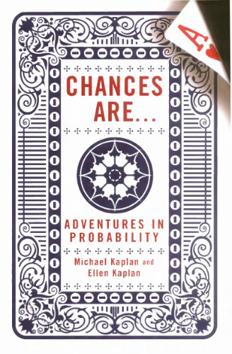 Chances are—: adventures in probability