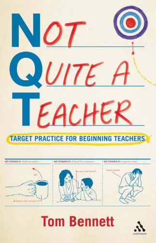Not Quite a Teacher: Target practice for beginning teachers