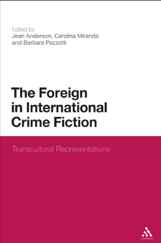 The Foreign in International Crime Fiction: Transcultural Representations