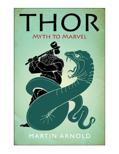 Thor: Myth to Marvel