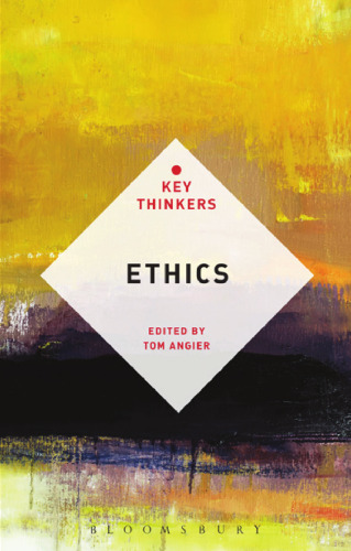 Ethics: The Key Thinkers