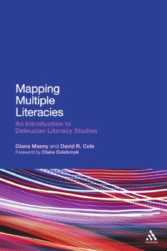 Mapping multiple literacies : an introduction to Deleuzian literacy studies