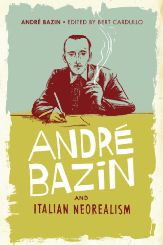 André Bazin and Italian Neorealism