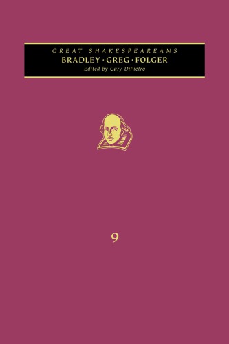 Bradley, Greg, Folger: Great Shakespeareans: Volume IX