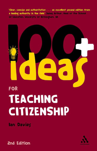 100+ Ideas for Teaching Citizenship (Continuums One Hundreds)