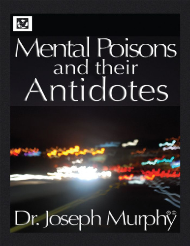 Mental Poisons and their Antidotes