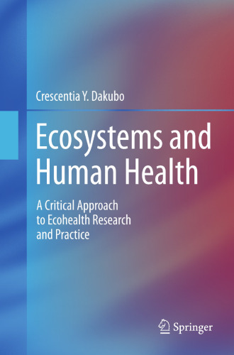 Ecosystems and Human Health: A Critical Approach to Ecohealth Research and Practice