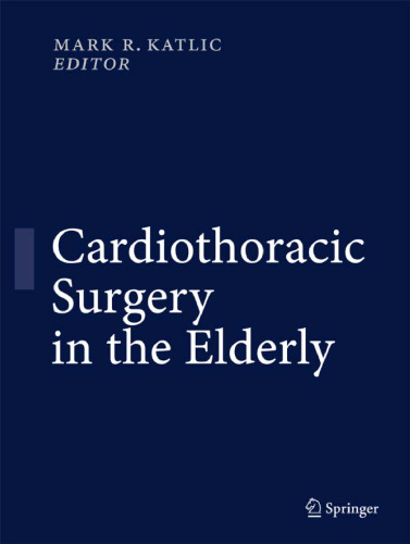Cardiothoracic Surgery in the Elderly: Evidence-Based Practice