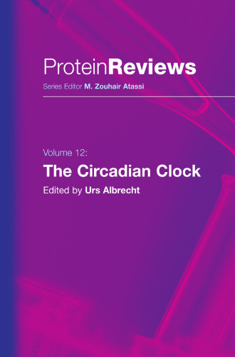 The Circadian Clock (Protein Reviews, 12)