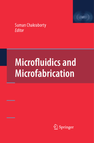 Microfluidics and Microfabrication