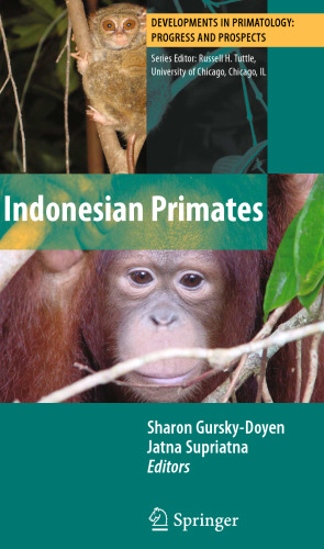 Indonesian Primates (Developments in Primatology: Progress and Prospects)