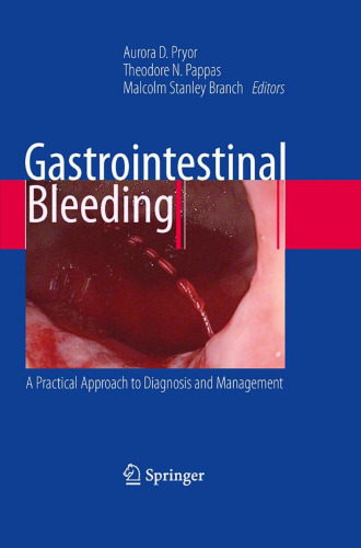 Gastrointestinal Bleeding: A Practical Approach to Diagnosis and Management