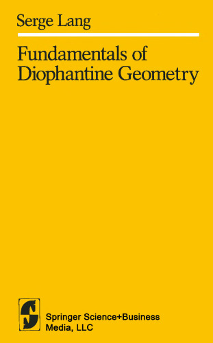 Fundamentals of Diophantine Geometry
