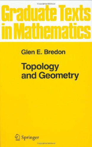 Topology and Geometry (Graduate Texts in Mathematics, 139)