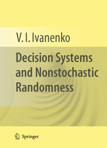 Decision Systems and Nonstochastic Randomness