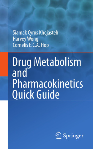 Drug Metabolism and Pharmacokinetics Quick Guide