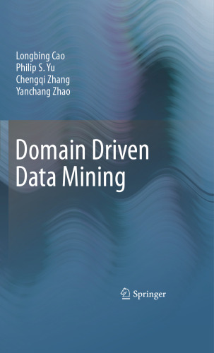 Domain Driven Data Mining