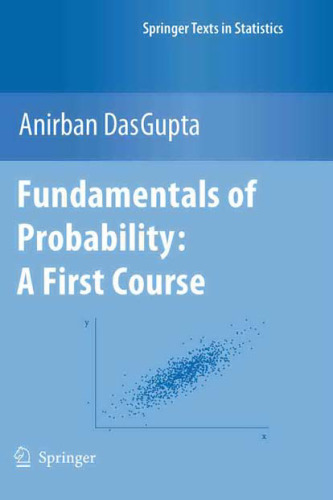 Fundamentals of Probability: A First Course