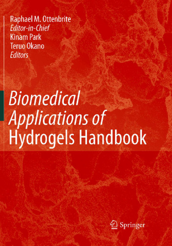 Biomedical Applications of Hydrogels Handbook