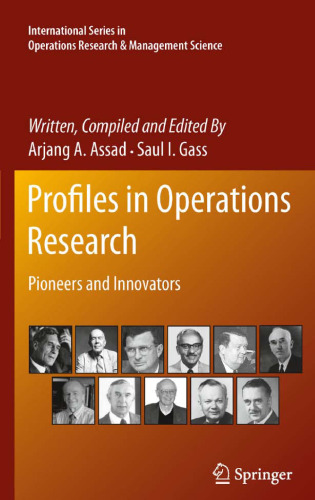 Profiles in Operations Research: Pioneers and Innovators