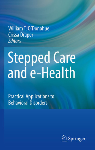 Stepped Care and e-Health: Practical Applications to Behavioral Disorders