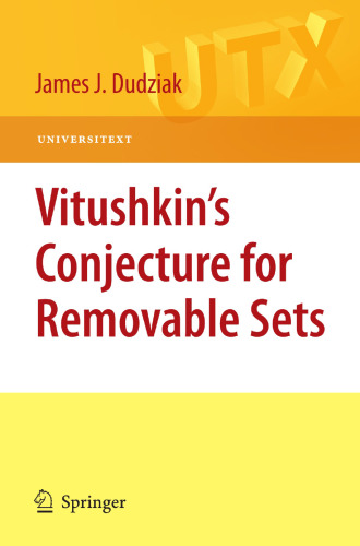 Vitushkin’s Conjecture for Removable Sets (Universitext)