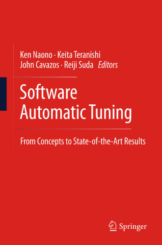 Software Automatic Tuning: From Concepts to State-of-the-Art Results