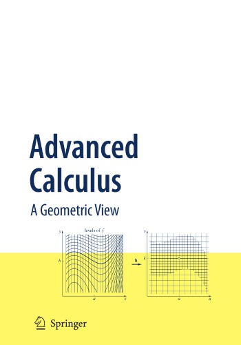 Advanced Calculus: A Geometric View (Undergraduate Texts in Mathematics)
