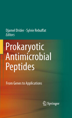Prokaryotic Antimicrobial Peptides: From Genes to Applications