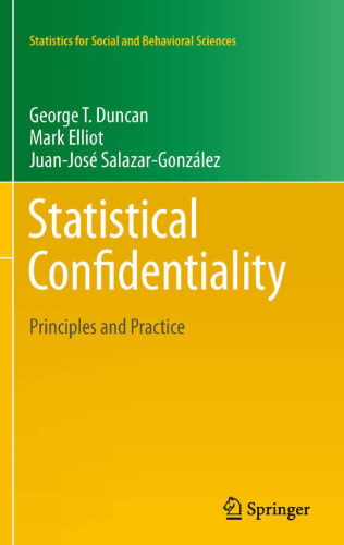 Statistical Confidentiality: Principles and Practice