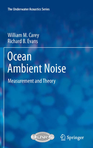 Ocean Ambient Noise: Measurement and Theory